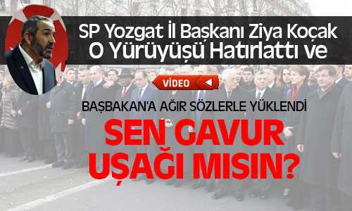 SP Yozgat İl Başkanı Koçak Başbakan’a Ağır Sözlerle Yüklendi