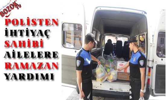 POLİSTEN İHTİYAÇ SAHİBİ AİLELERE RAMAZAN YARDIMI