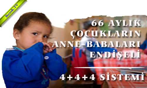 66 AYLIK ÇOCUKLARIN ANNE-BABALARI ENDİŞELİ