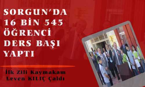 SORGUN’DA İLK DERS ZİLİNİ KAYMAKAM ÇALDI
