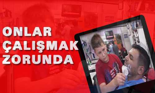 ONLAR ÇALIŞMAK ZORUNDA