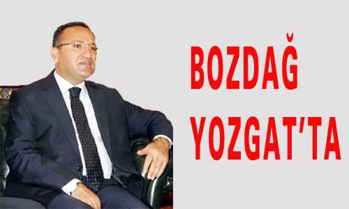 BOZDAÐ YOZGAT’TA