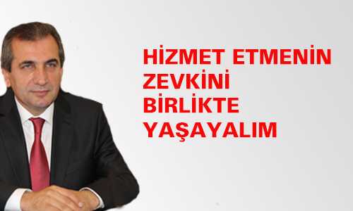 HİZMET ETMENİN ZEVKİNİ BİRLİKTE YAŞAYALIM