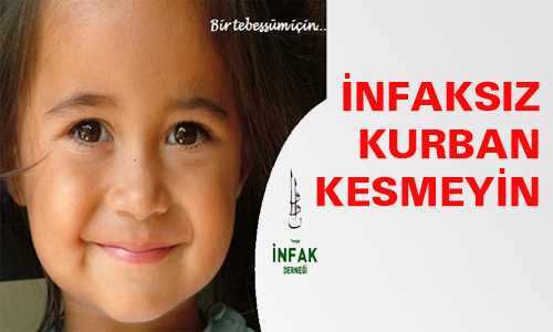 İNFAKSIZ KURBAN KESMEYİN