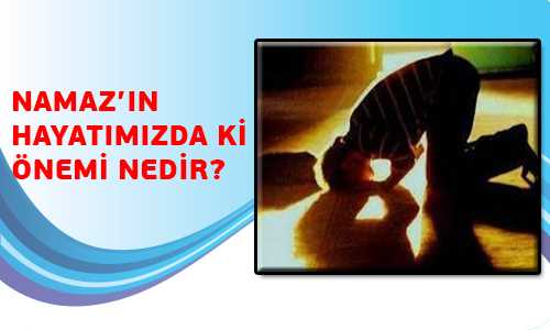 NAMAZ DİNİN DİREÐİDİR