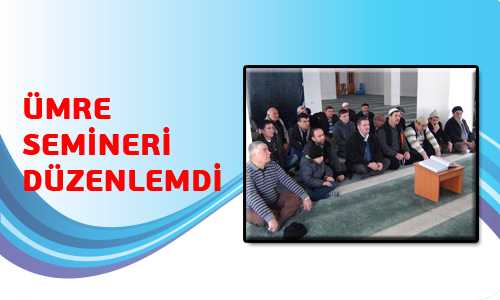 SORGUN MÜFTÜLÜÐÜ ÜMRE SEMİNERİ DÜZENLEDİ