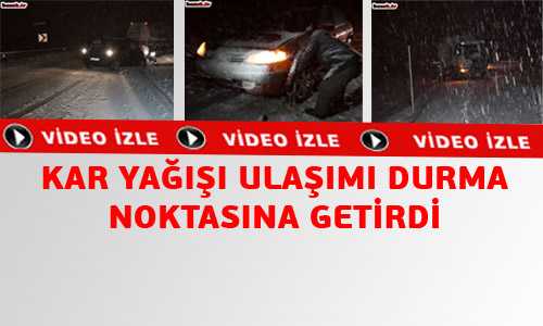 SÜRÜCÜLER ZOR ANLAR YAŞADI