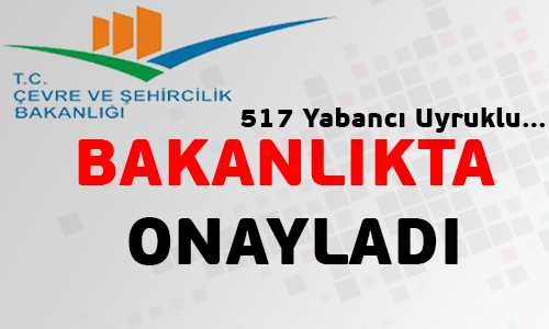BAKANLIKTA ONAYLADI
