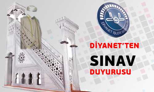 DİYANET’TEN SINAV DUYURUSU