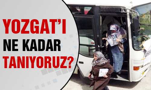 YOZGAT’I TANIDILAR