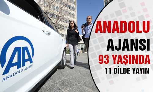 AA 11 DİLDE YAYIN YAPACAK