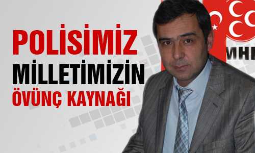 CEVDET KAYA POLİSİMİZ ÖVÜNCÜMÜZ