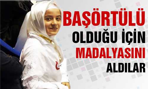 BAŞÖRTÜLÜ DİYE  DİSKALİFİYE OLDU