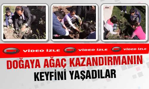ÖZEL GELİŞİM EÐİTİM REHABİLİTASYON ÖÐRENCİLERİNİN AÐAÇ DİKİMİ