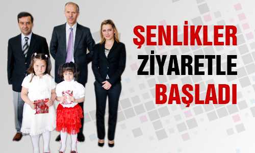 OKUL ÖNCESİ ŞENLİKLERİ ZİYARETLE BAŞLADI