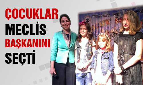 YOZGAT’TA ÇOCUK MECLİS BAŞKANI SEÇİLDİ