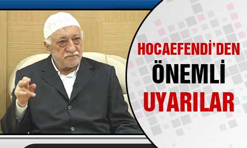HOCAEFENDİ HERKESİ BARIŞ VE KARDEŞLİÐE DAVET ETTİ