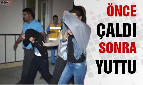 ÇALDIÐI ALTINI YUTTU