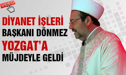 DİYANET YOZGAT’A EÐİTİM MERKEZİ KURACAK