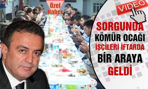 MADEN İŞÇİLERİ HER YIL İFTAR YEMEÐİNDE BİR ARAYA GELİYOR