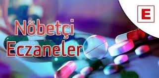 NÖBETÇİ ECZANELER