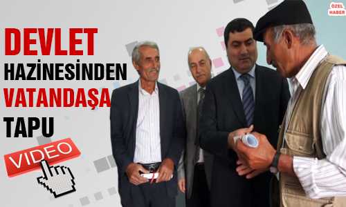 DEVLET HAZİNESİNDEN VATANDAŞA TAPU