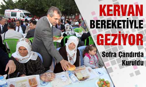 KERVAN SOFRASINI ÇANDIR DA AÇTI