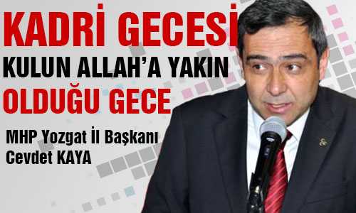 MHP İL BAŞKANI KADİR GECESİ MESAJI