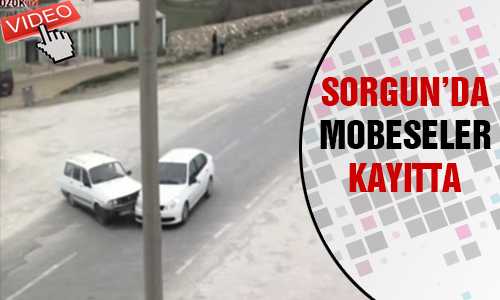 SORGUN’DA MOBESELER KAYITTA