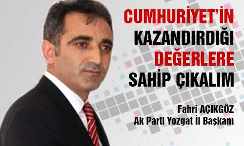 AK PARTİ İL BAŞKANLIÐI CUMHURİYET BAYRAMI KUTLAMA MESAJI