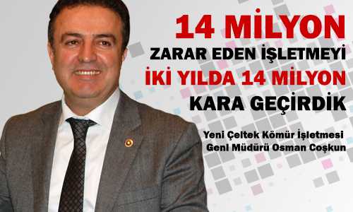 ZARAR EDEN BİR İŞLETME KAR EDER DURUMA GEÇTİ