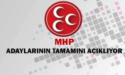 MHP 8 ARALIKTA ADAYLARINI AÇIKLAYACAK