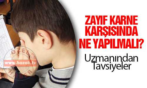 KÖTÜ KARNE KARŞISINDAN AİLELERE TAVSİYELER
