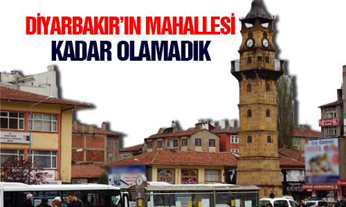 MAHALLE NÜFUSUNDAN DAHA GERİDEYİZ