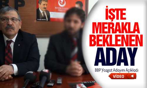BBP YOZGAT BELEDİYE BAŞKAN ADAYI MUSTAFA ÇITAK OLDU