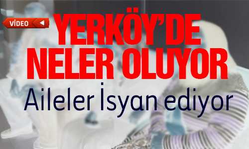 YERKÖY’DE GASP EDİLEN GENCİN AİLESİ PERİŞAN