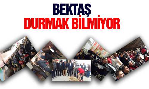 BEKTAŞ ZİYARETLERİNİ ARALIKSIZ DEVEM ETTİRİYOR