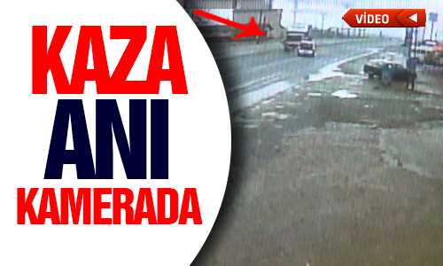 YERKÖY’DE Kİ KAZA KAMERALARDA