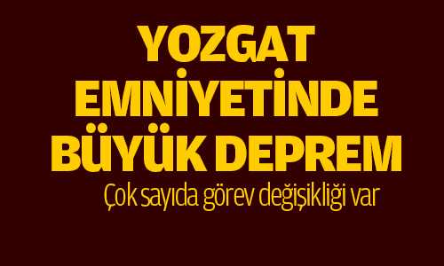 EMNİYETTE 112 PERSONELİN GÖREV YERİ DEÐİŞTİ
