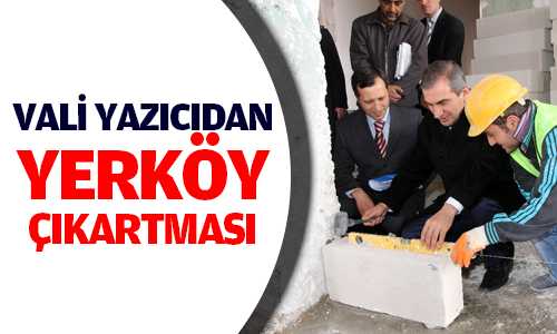 Vali Yazıcı Yerköy’de İncelemelerde Bulundu