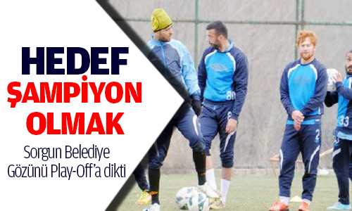 Sorgun Belediyespor Gözünü Play-Off’a Çevirdi