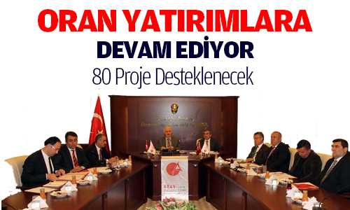 ORAN 55 Milyon Yatırımda Bulunacak