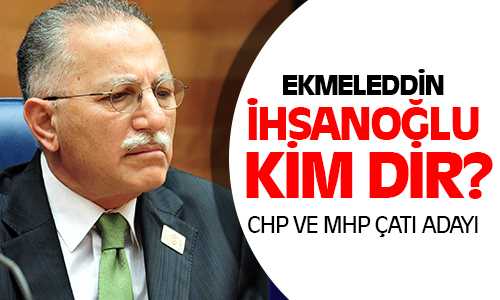 Ekmeleddin İhsanoğlu Kim dir?