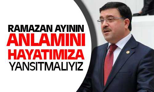 Milletvekili Yusuf Başer, Ramazan Ayı Mesaj Yayınladı
