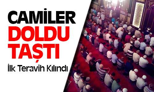 İlk Teravih Namazı Kılındı
