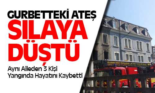 Fransa’da Çıkan Yangında Akdağmadeni’den Aynı Aileden 3 Kişi Hayatını Kaybetti