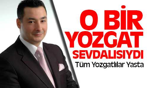 Yozgat İl Dernekleri Fererasyonu Başkanı Şükrü Padır Hayatını Kaybetti