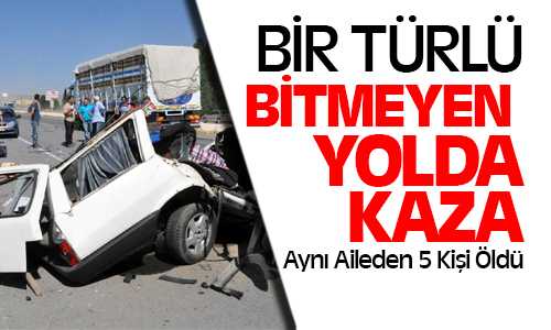 Sorgun’da Kaza Aynı Aileden 5 Kişi Öldü