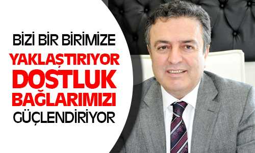 Coşkun; Sevgi, Hoşgörü ve Kardeşliğin Simgesi Bayramlar