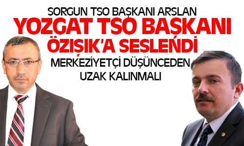 Sorgun da 8 STK Yozgat TSO’nun Düşüncesine Katılmıyoruz